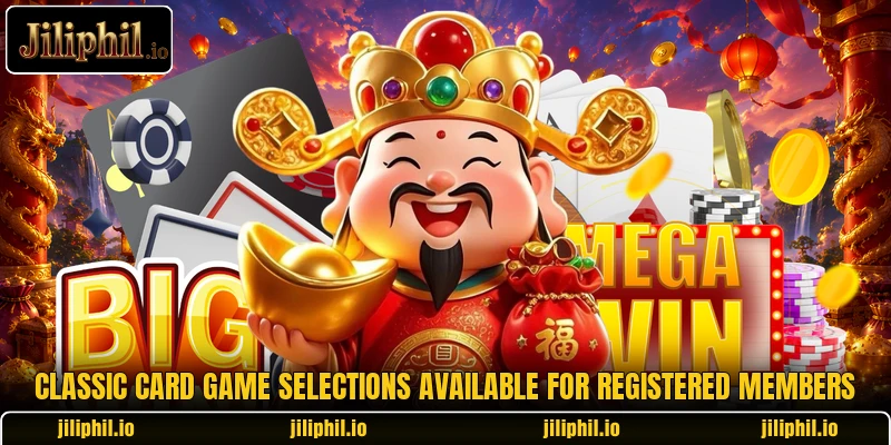 Classic card game selections available for registered members