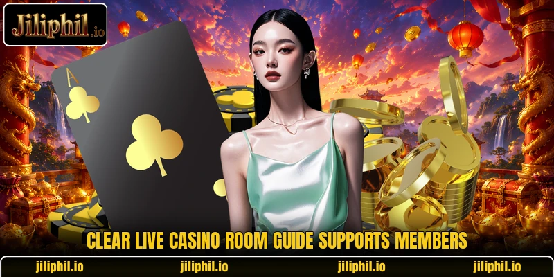 Clear live casino room guide supports members Clear live casino room guide supports members