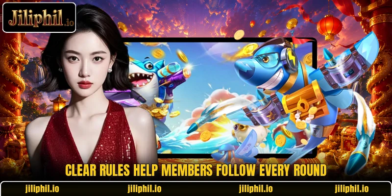 Clear rules help members follow every round
