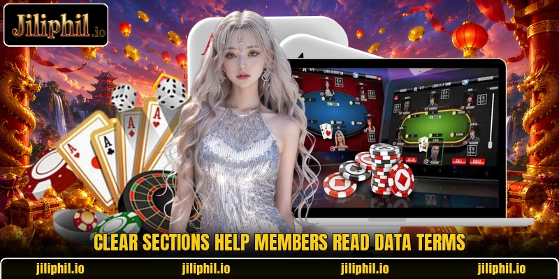 Clear sections help members read data terms Clear sections help members read data terms