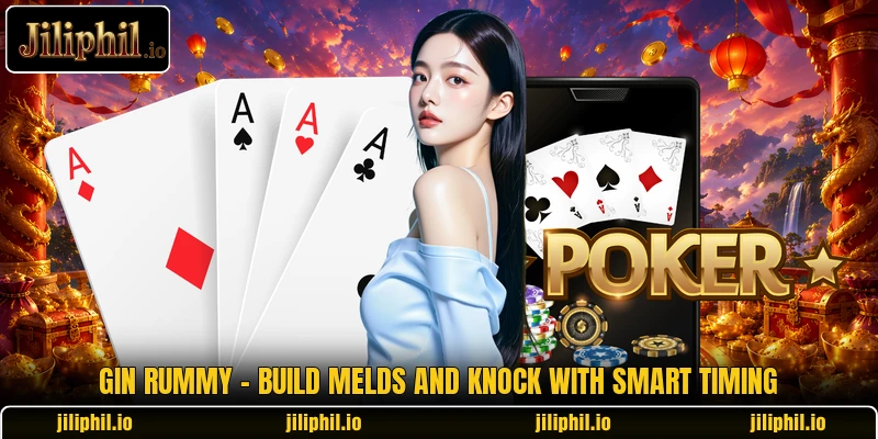 Gin Rummy - Build Melds And Knock With Smart Timing 2 Gin Rummy - Build Melds And Knock With Smart Timing