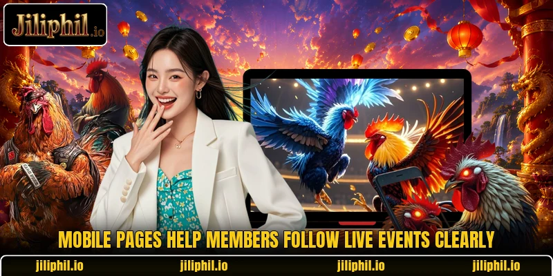 Mobile pages help members follow live events clearly