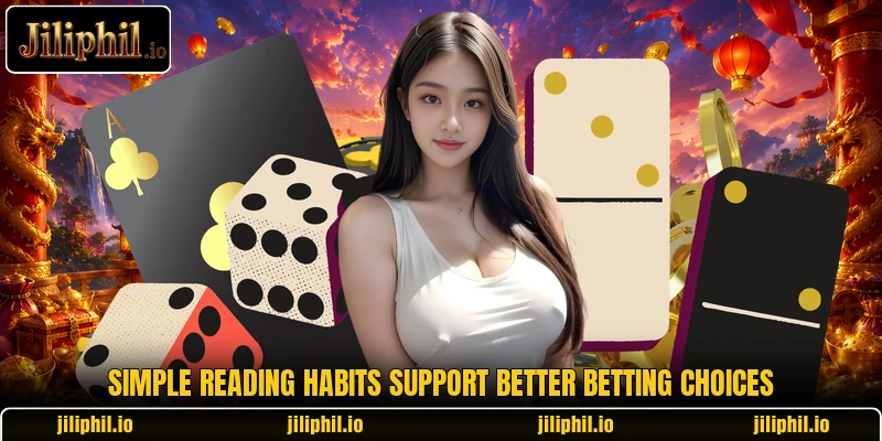 Simple reading habits support better betting choices Simple reading habits support better betting choices