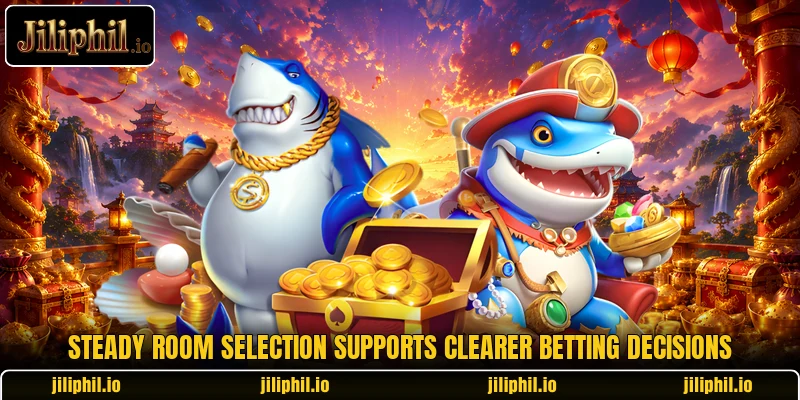 Steady room selection supports clearer betting decisions